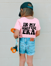 In My Swiftie Era Toddler Kids Baby Graphic Tee T-Shirt Taylor Swift Girls - £18.16 GBP