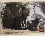 Rogue One Trading Card Star Wars #50 Rebels Engage - $1.97