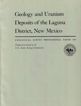 Geology and Uranium Deposits of the Laguna District, New Mexico by Rober... - £19.85 GBP