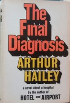 The Final Diagnosis - Arthur Hailey - BCE Hardcover - Like New - £19.55 GBP