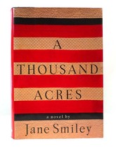 Jane Smiley A THOUSAND ACRES  1st Edition 2nd Printing before publication - £101.05 GBP
