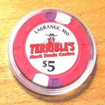 (1) $5. Terrible&#39;s C ASIN O Chip - Mark Twain - La Grange, Missouri - £7.95 GBP