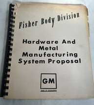 1972 Fisher Body Division Hardware and Metal Manufacturing System Proposal - $24.75