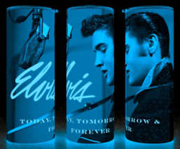 Glow in the Dark Elvis Presley - Today Tomorrow and Forever  Cup Mug Tumbler - $22.72