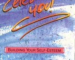 Celebrate You: Building Your Self-Esteem Johnson, Julie Tallard - £2.35 GBP