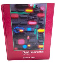 Digital Fundamentals 4th Edition Hardcover By Thomas L Floyd 1990 - $21.79