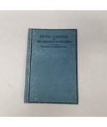 1916 Birth Control or The Limitation of Offspring By William Robinson, H... - £23.32 GBP
