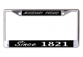 Missouri Proud Since 1821 Usa Made Chrome License Plate Frame - £23.97 GBP