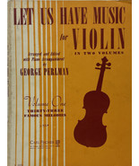 &quot;Let Us Have Music&quot; for Violin by George Perlman Sheet Music Book - £31.61 GBP