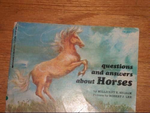 Questions and Answers About Horses by Selsam, Millicent Ellis published ... - $9.89