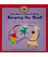 First Steps in Classical Music: Keeping the Beat [Audio CD] John M. Feie... - £6.58 GBP