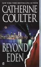 Beyond Eden [Mass Market Paperback] Coulter, Catherine - $2.93