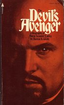 The Devil&#39;s Avenger: A Biography of Anton Szandor La Vey Burton H. Wolfe - $367.50