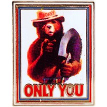 Eagle Emblems P06353 PIN-FIRE,Smokey The Bear Only You (1&#39;&#39;) - £7.67 GBP