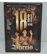 18 St 18ST Barrio Dieciocho Part Three 3 DVD RARE - £77.86 GBP