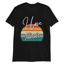 I Love Illinois T-Shirt, Illinois Home Cute T-Shirt Black - £17.13 GBP+