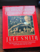 Hardback Book The Frugal Gourmet Celebrates Christmas Jeff Smith Reipes Feast - £11.79 GBP