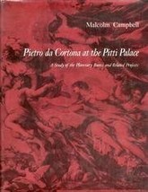 Pietro Da Cortona at the Pitti Palace: A Study of the Planetary Rooms and Relate - £80.52 GBP