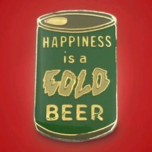 Happiness is a Cold Beer Vintage Pin 80s AGB 1987 Metal 80s Humor Drinking - $9.95