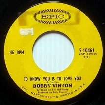 Bobby Vinton - To Know You Is To Love You / The Beat Of My Heart [7&quot; 45 rpm] - £1.81 GBP