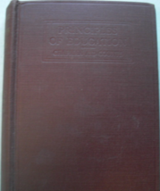 .  Principles of Education: written by J. Crosby Chapman and George S. Counts Ph - £78.29 GBP