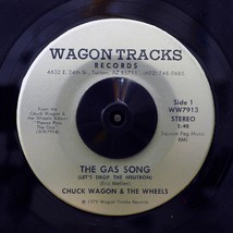Chuck Wagon &amp; The Wheels - The Gas Song (Let&#39;s Drop The Neutron)  /  Chu... - $8.49