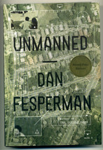 UNMANNED by Dan Fesperman Signed First Edition - $11.00
