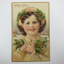 Postcard New Years Brunette Girl Blue Eyes Holly &amp; Berries Gold Embossed Antique - £19.51 GBP