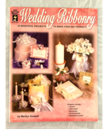 Vintage Wedding Ribbonry Craft Book Timeless Ribbon Art for Romantic DIY... - $12.86