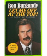 Let Me Off at the Top!: My Classy Life & Other Musings by Burgundy (HCDJ 2013) - $6.54