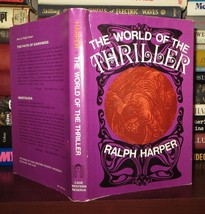 Harper, Ralph The World Of The Thriller 1st Edition 1st Printing - £63.37 GBP