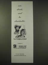 2004 SOS Share Our Strength Ad - Eat, drink, and be charitable - £14.87 GBP