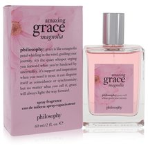 Amazing Grace Magnolia by Philosophy 2 oz Eau De Toilette Spray - $40.80