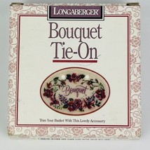 Longaberger basket Tie On 1996 Sweetheart Bouquet New In Box Vintage Made in USA - £7.64 GBP