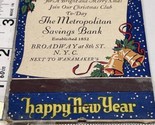 Rare Giant Feature Matchbook  The Metropolitan Savings Bank  Merry Xmas ... - $24.75