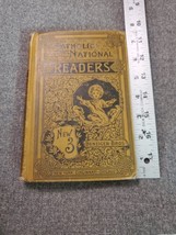 THE NEW 3RD READER, CATHOLIC NATIONAL SERIES 1891, BENZIGER BROS - £59.45 GBP