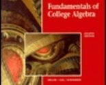 Fundamentals of College Algebra Miller, Charles D.; Lial, Margaret L. an... - $20.12