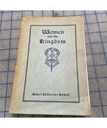 Women And The Kingdom Mabel Katharine Howell 1st Ed 1928 Methodist Chris... - €44,77 EUR