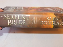 DarkGlass Mountain Ser.: The Serpent Bride by Sara Douglass 2007 Hardcov... - £10.05 GBP