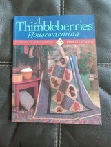 A Thimbleberries Housewarming: 22 Project- paperback, Lynette Jensen, 1571201009 - £6.80 GBP