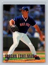 1996 Fleer Boston Red Sox Vaughn Eshelman #5 Boston Red Sox - £1.60 GBP