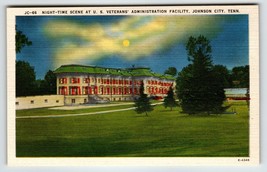 Night Time At U.S. Veterans Administration Johnson City Tennessee Postcard Linen - £8.43 GBP