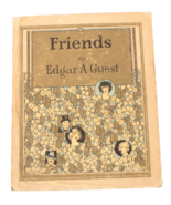 Vintage Rare 1925 Friends Book By Edgar A Guest The Reilly &amp;Lee Co Gift ... - $5.99