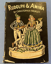 Christopher Morley / Rudolph &amp; Amina 1st Edition 1930 - Signed - £92.35 GBP
