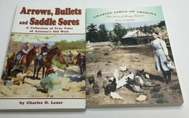 Arizona History Books Arrows Bullets &amp; Saddle Sores True Tales Amazing Girls AZ - £15.73 GBP