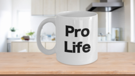 Pro Life Mug White Coffee Cup Faith Based Family Values Adoption Crisis Pregnanc - £14.46 GBP+