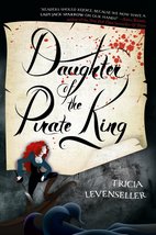 Daughter of the Pirate King (Daughter of the Pirate King, 1) [Paperback] Levense - £7.11 GBP