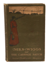 Mrs Wiggs Of The Cabbage Patch Hardcover Book Alice C. Hegan 1901 - £9.35 GBP