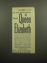 1960 Hotel Queen Elizabeth Ad - In Gay Montreal Hotel Queen Elizabeth - £11.70 GBP
