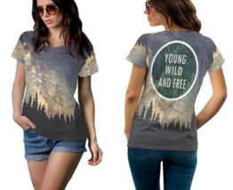 Young wild and free  T-Shirt Tees  For Women - $21.80